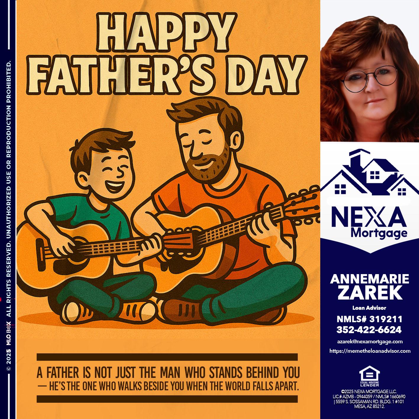 HAPPY FATHERS DAY - AnneMarie Zarek -Mortgage Loan Originator