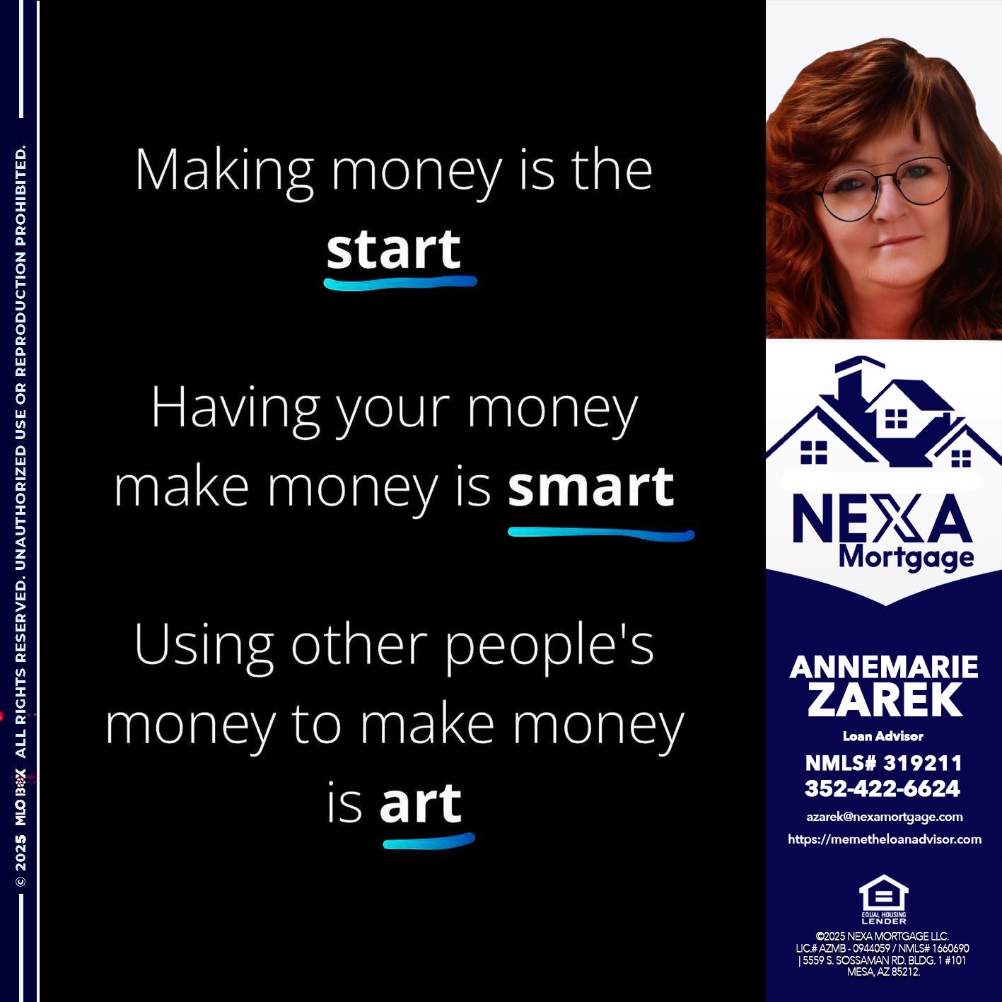 MAKING MONEY IS - AnneMarie Zarek -Mortgage Loan Originator