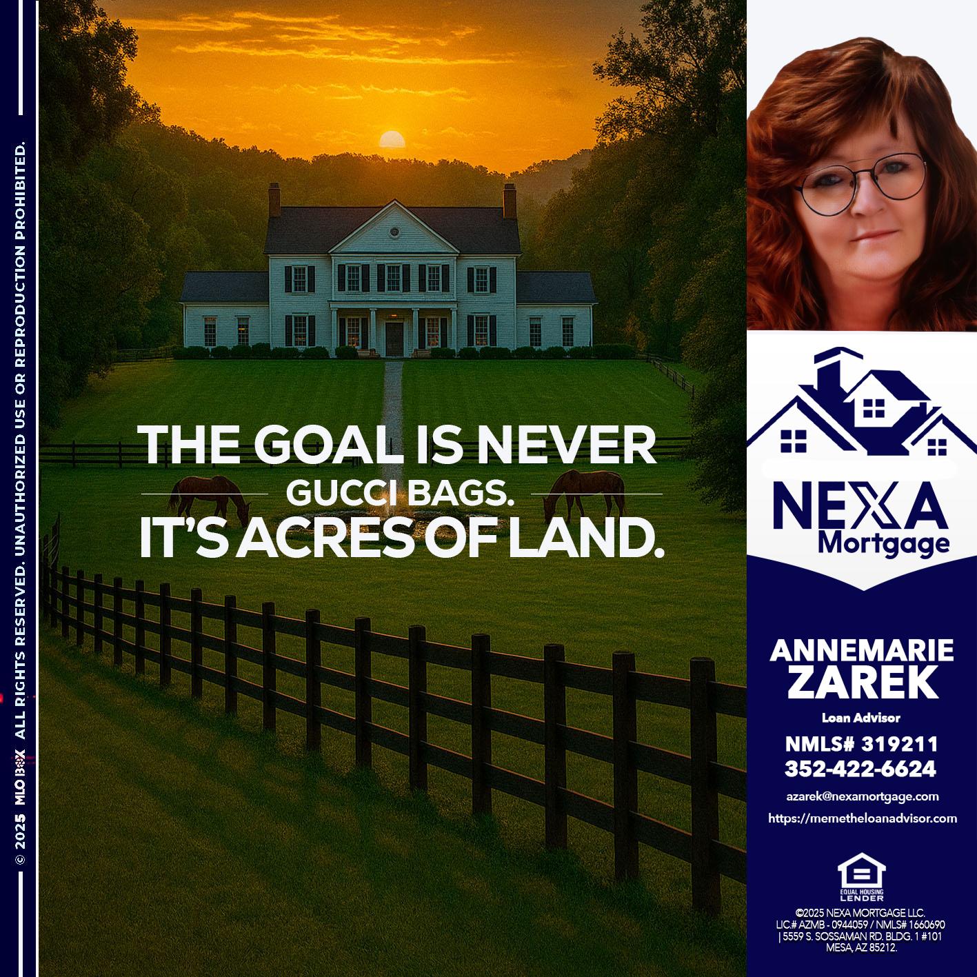 THE GOAL IS NEVER - AnneMarie Zarek -Mortgage Loan Originator