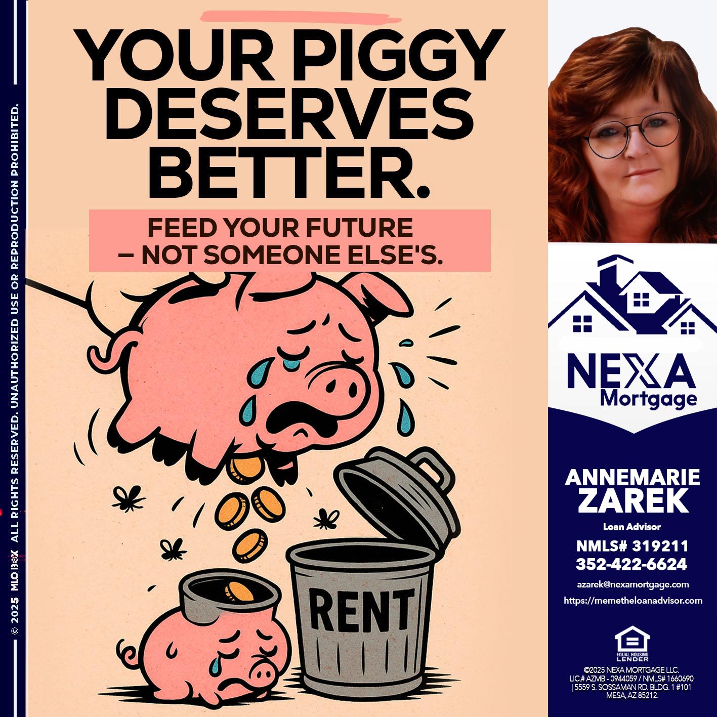 YOUR PIGGY - AnneMarie Zarek -Mortgage Loan Originator