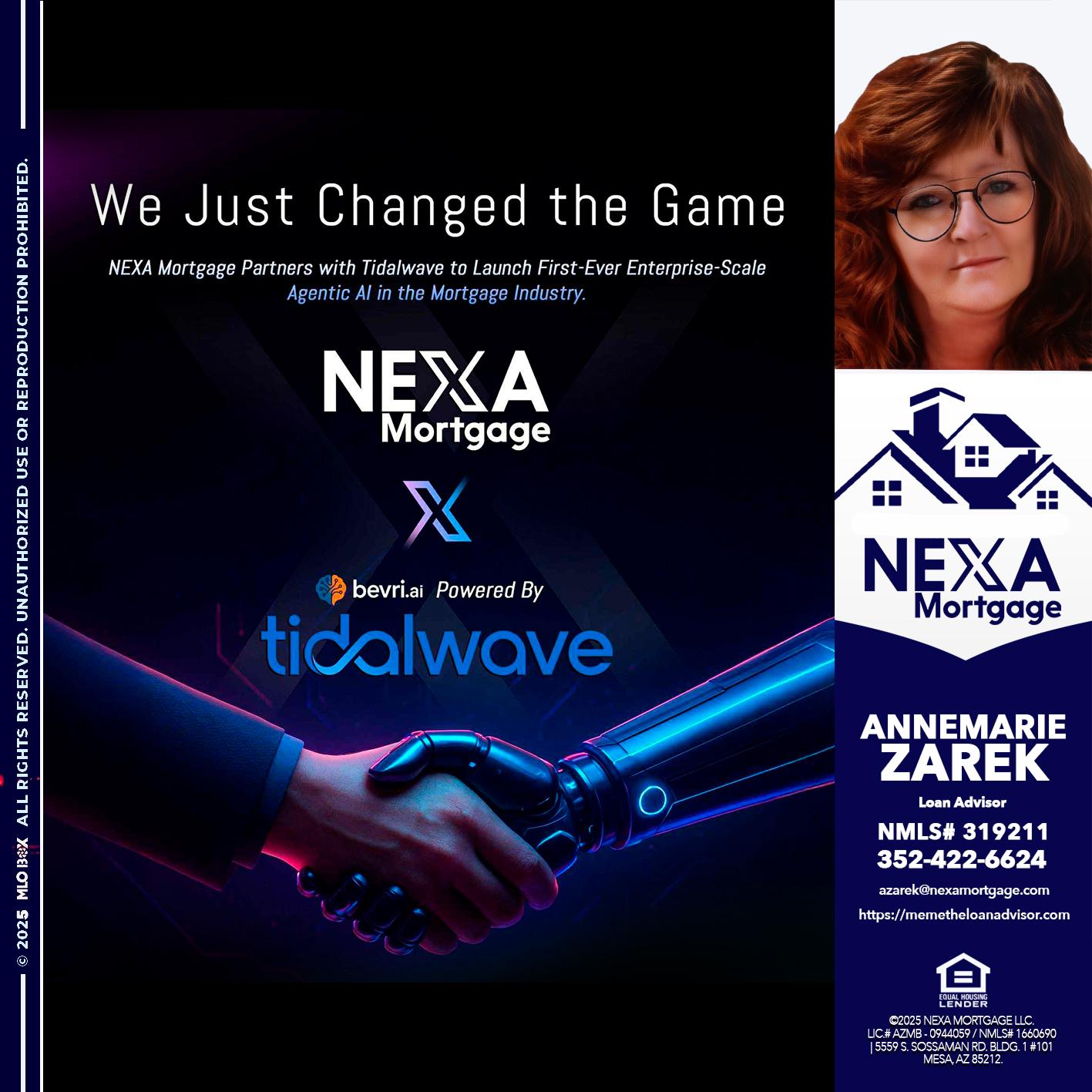 we just change - AnneMarie Zarek -Mortgage Loan Originator