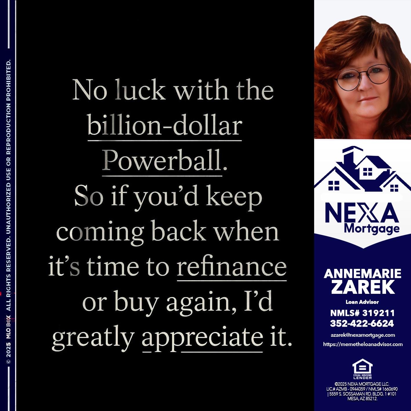 NO LUCK WITH - AnneMarie Zarek -Mortgage Loan Originator