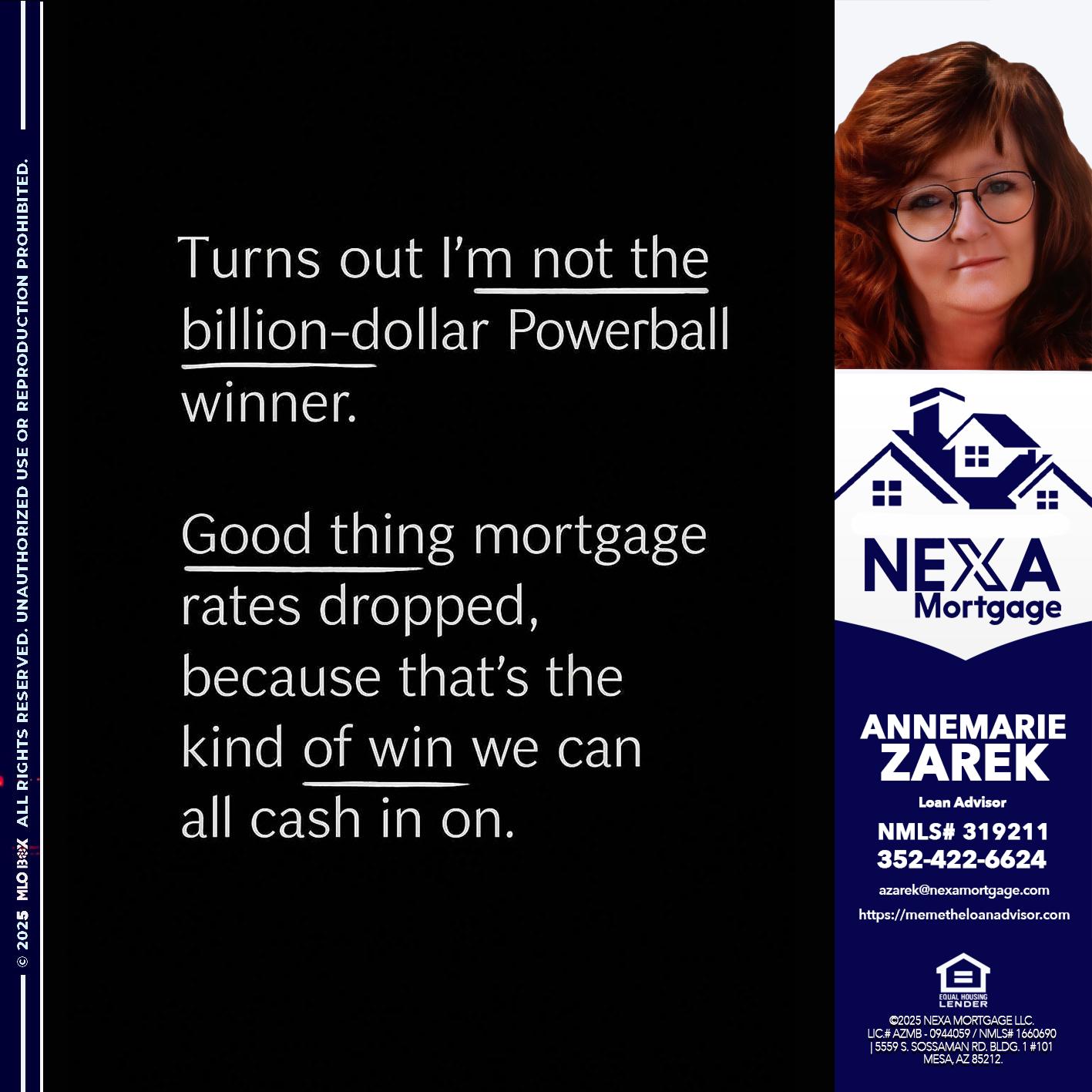 TURNS OUT - AnneMarie Zarek -Mortgage Loan Originator