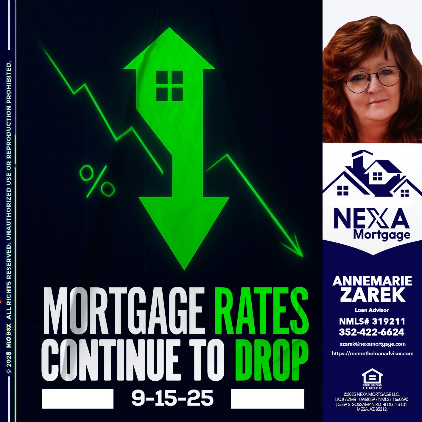 RATES DROP - AnneMarie Zarek -Mortgage Loan Originator