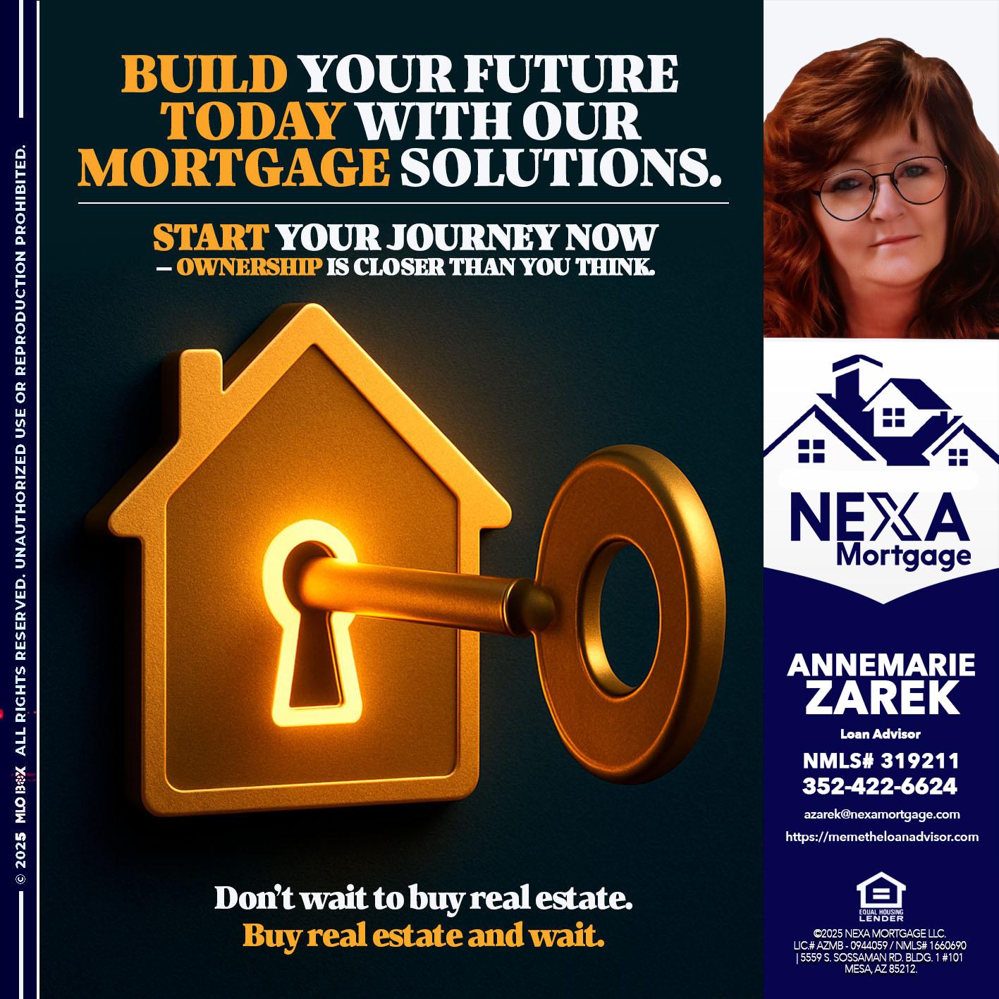 BUILD YOUR FUTURE - AnneMarie Zarek -Mortgage Loan Originator BUILD YOUR FUTURE - AnneMarie Zarek -Mortgage Loan Originator