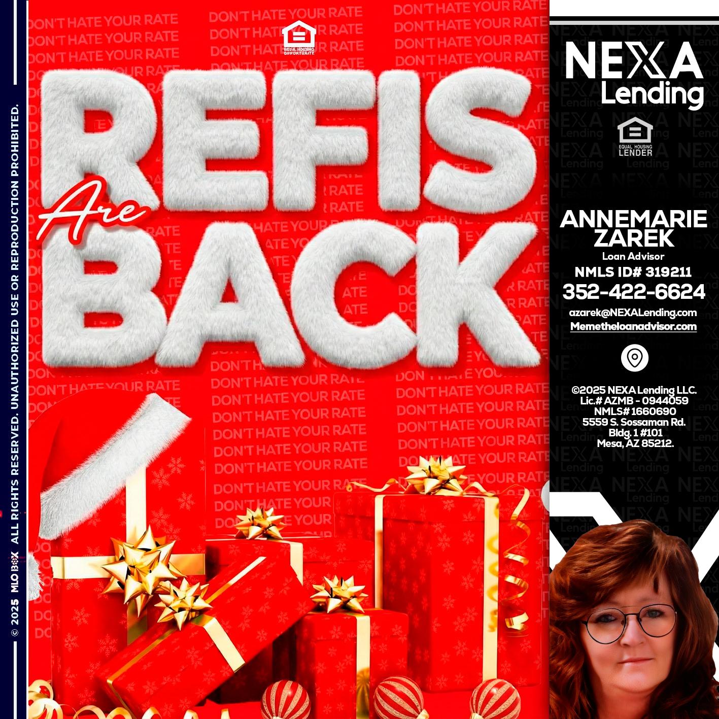 refis are back - AnneMarie Zarek -Mortgage Loan Originator