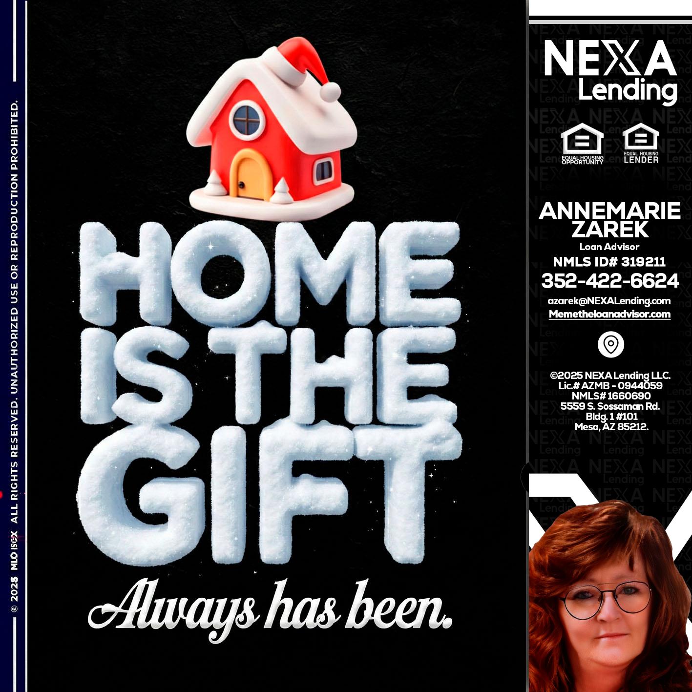 home is the gift - AnneMarie Zarek -Mortgage Loan Originator