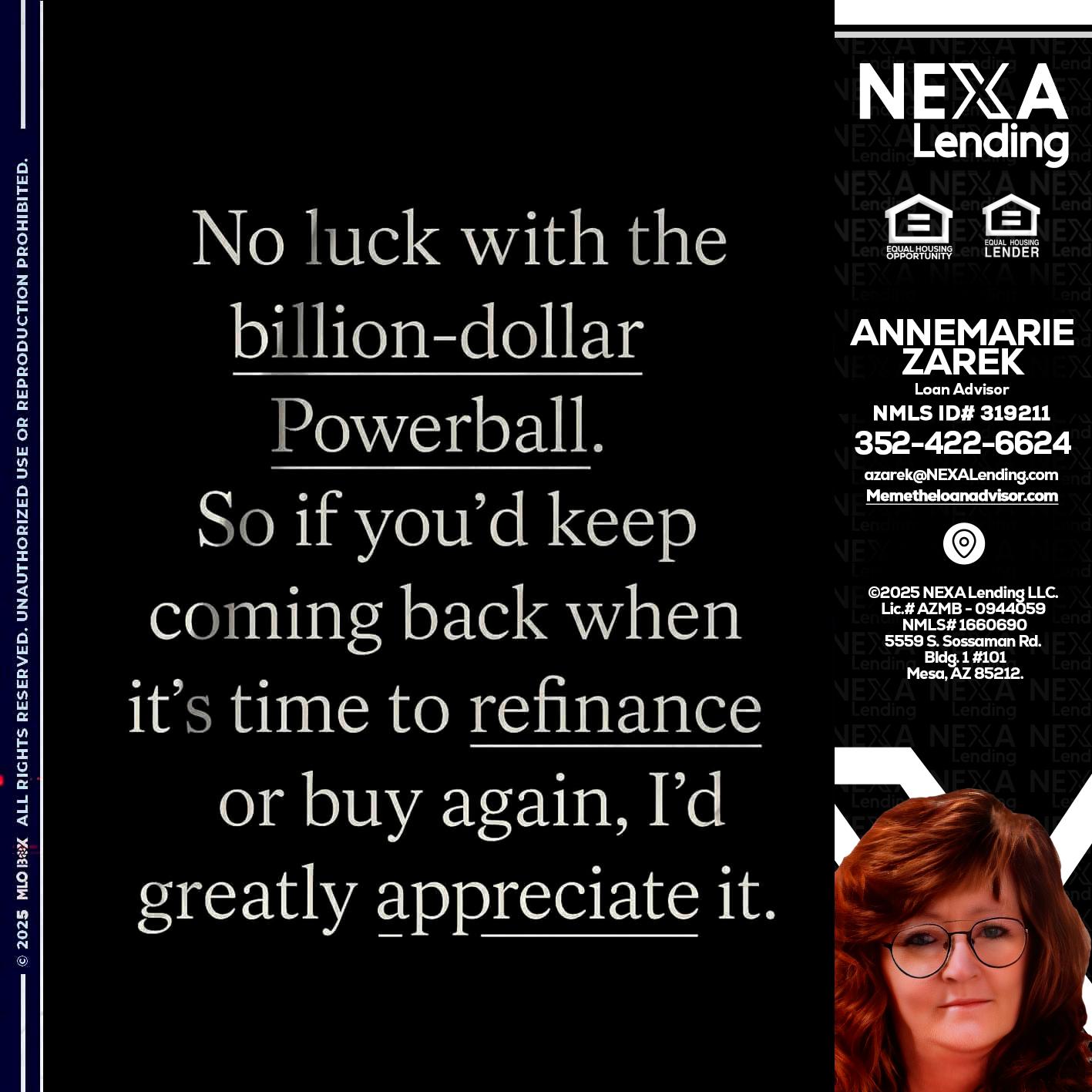 NO LUCK WITH - AnneMarie Zarek -Mortgage Loan Originator