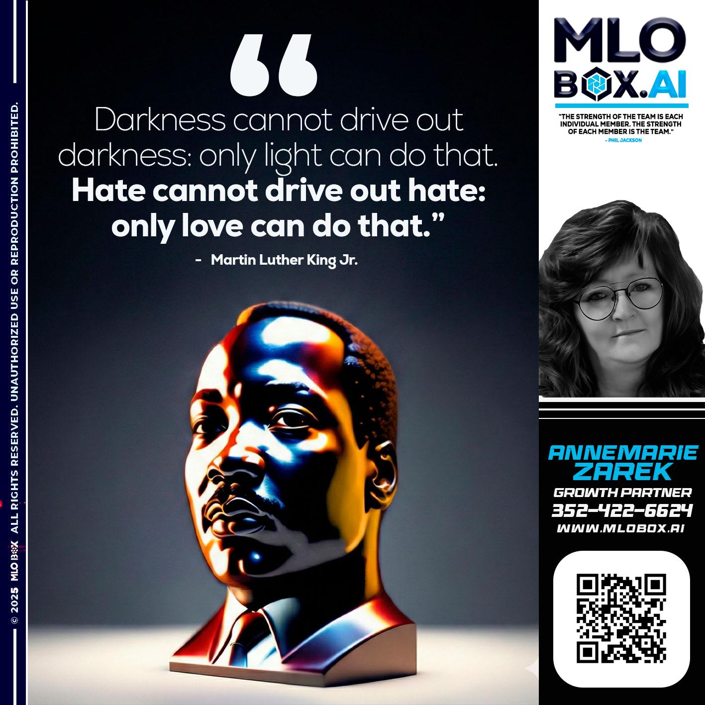 MLK DAY - AnneMarie Zarek -Mortgage Loan Originator