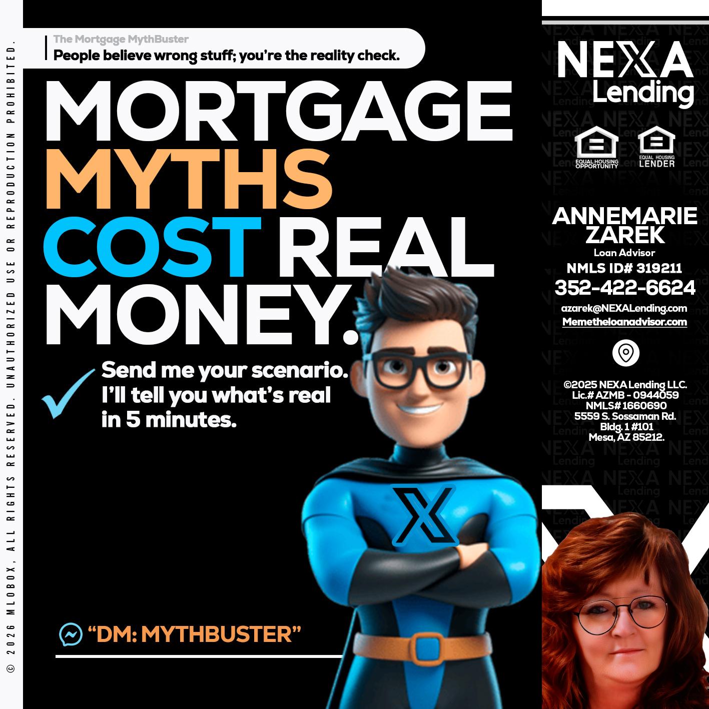 MORTGAGE MYTHS - AnneMarie Zarek -Mortgage Loan Originator