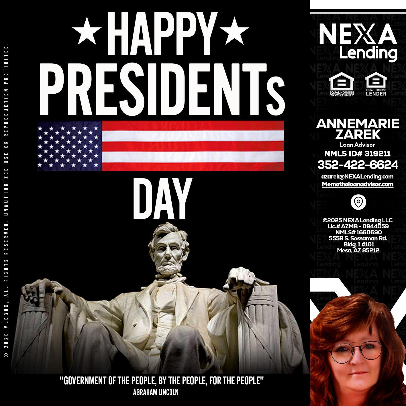 happy presidents day - AnneMarie Zarek -Mortgage Loan Originator