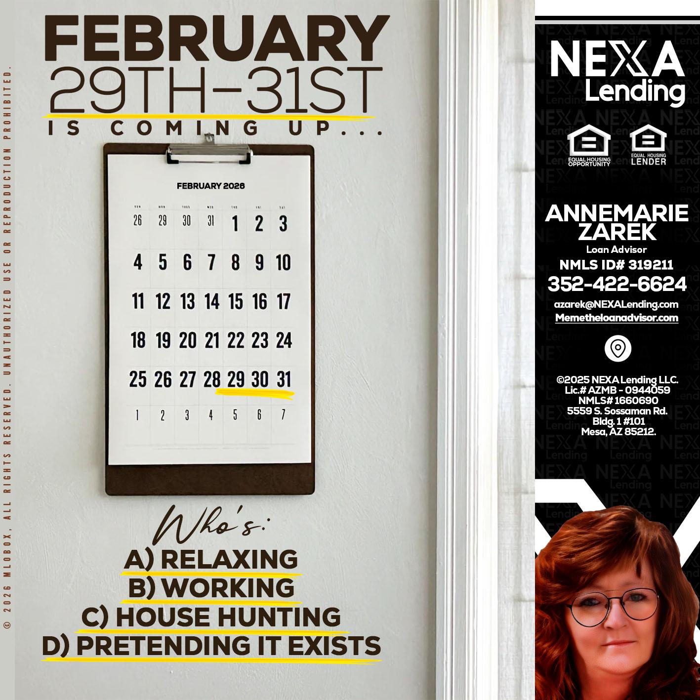 FEBRUARY 29-31 - AnneMarie Zarek -Mortgage Loan Originator