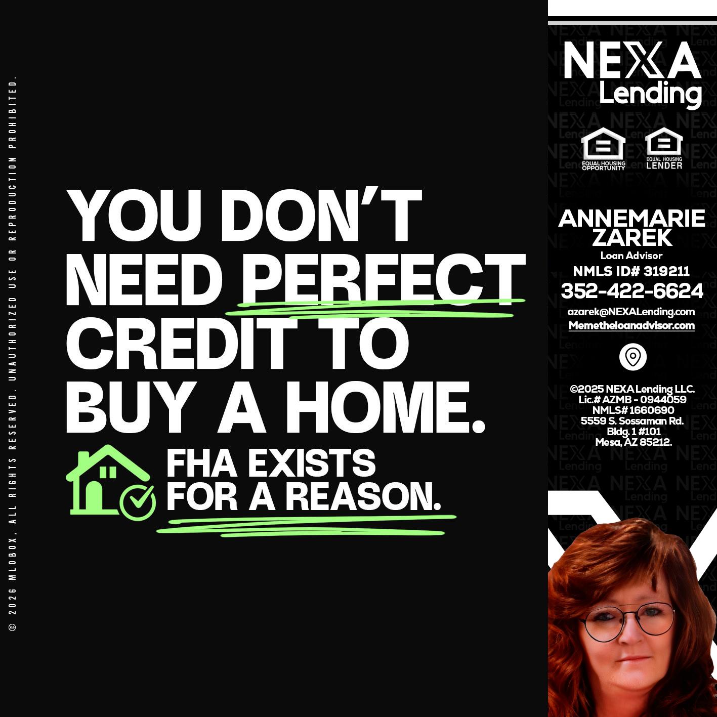 you don't need - AnneMarie Zarek -Mortgage Loan Originator