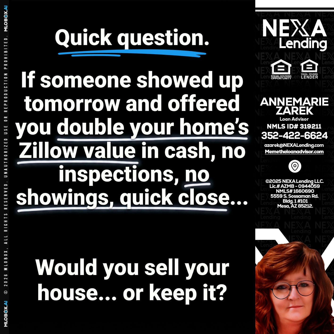 QUICK QUESTION - AnneMarie Zarek -Mortgage Loan Originator