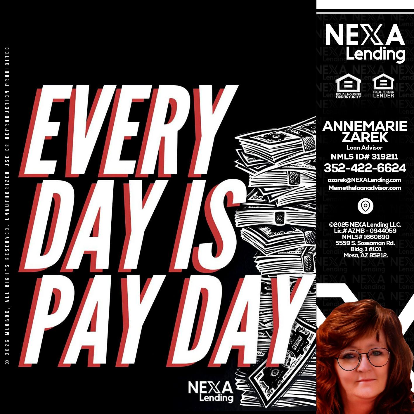 EVERY DAY IS PAY DAY - AnneMarie Zarek -Mortgage Loan Originator