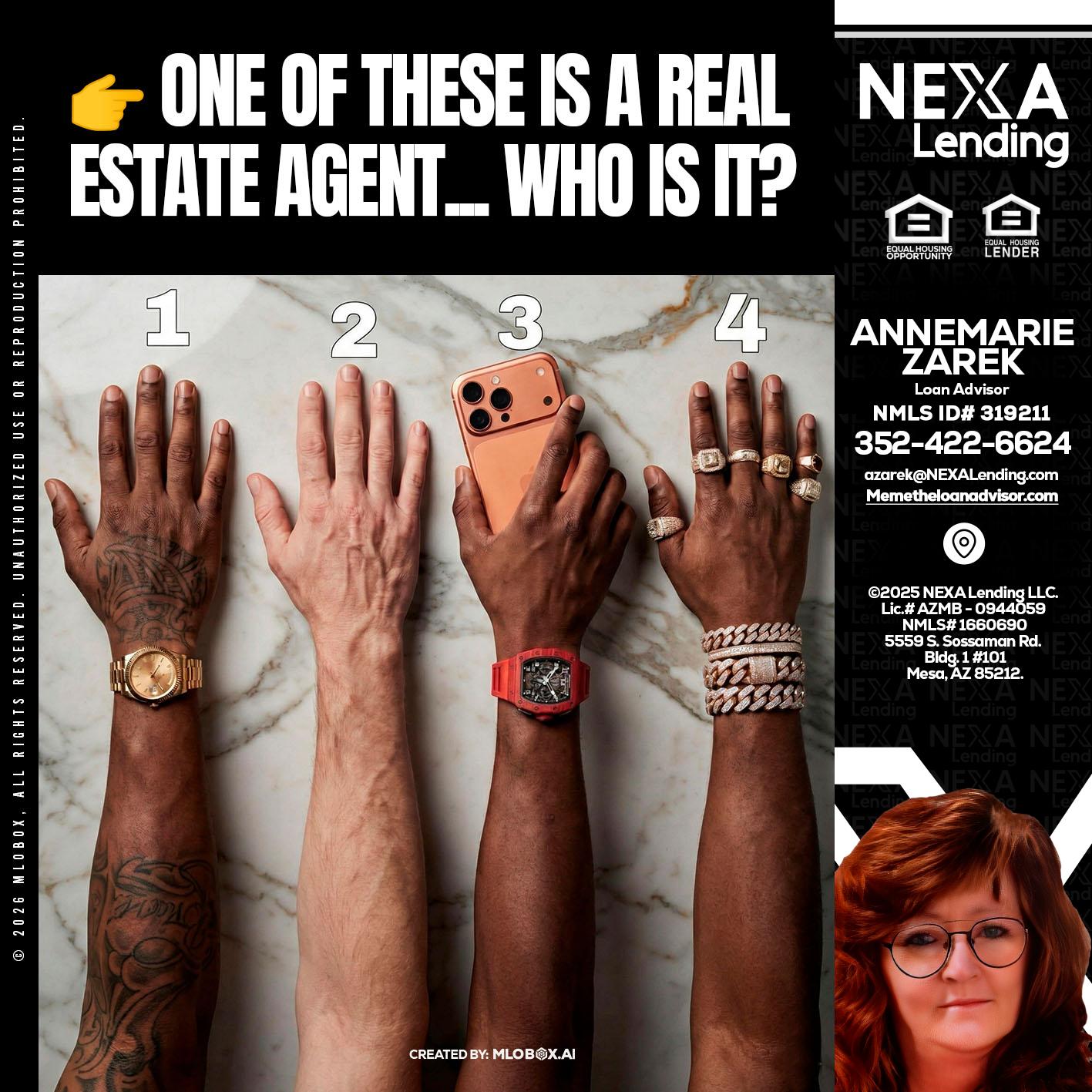 ONE OF THESE - AnneMarie Zarek -Mortgage Loan Originator