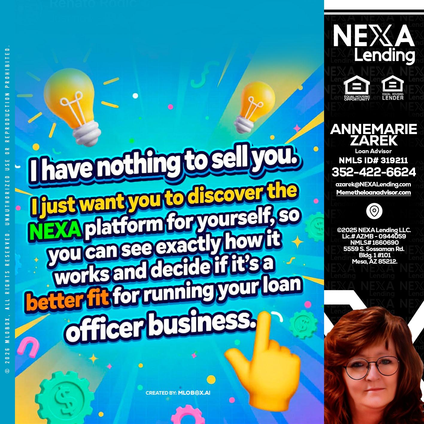 I HAVE NOTHING - AnneMarie Zarek -Mortgage Loan Originator