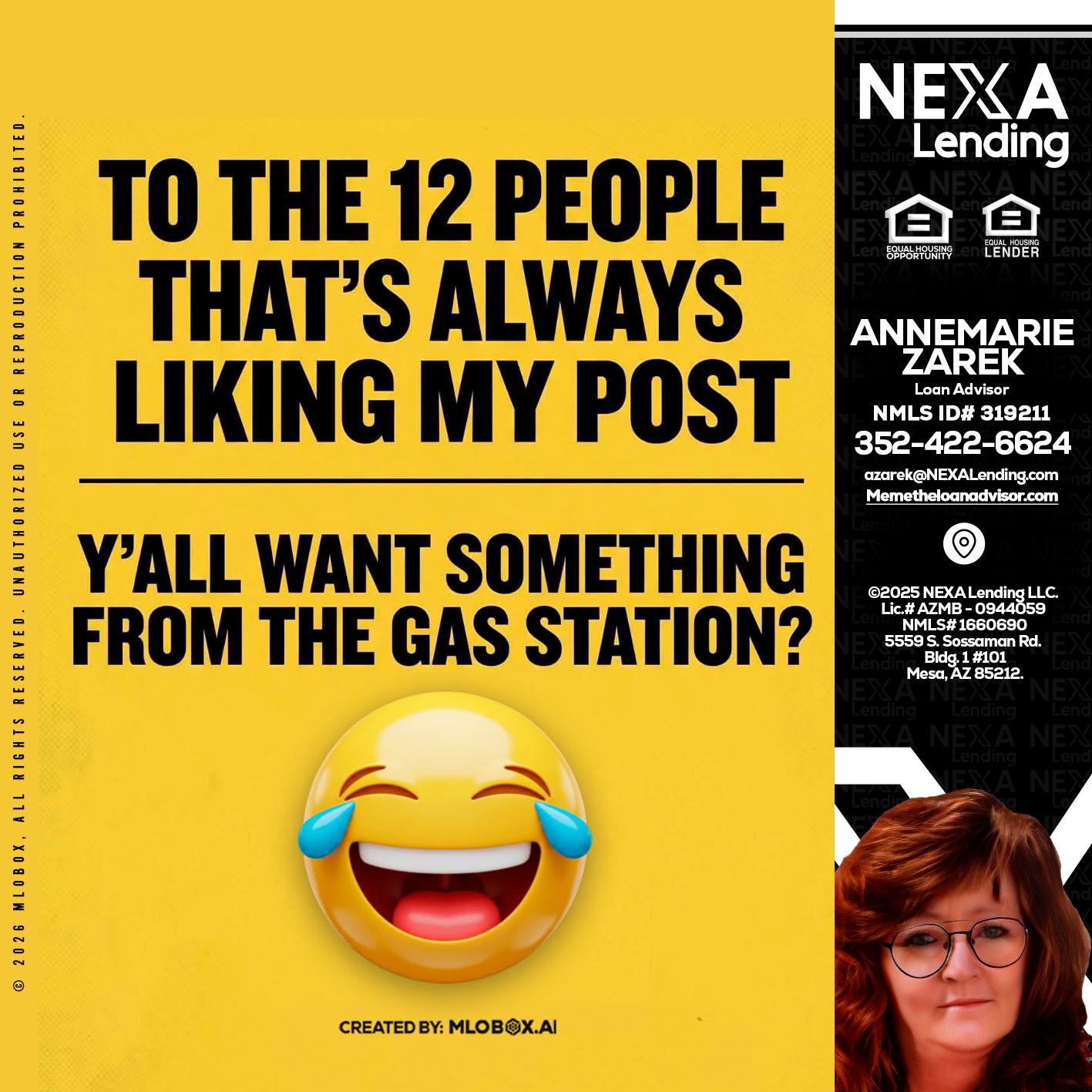 TO THE 12 PEOPLE - AnneMarie Zarek -Mortgage Loan Originator