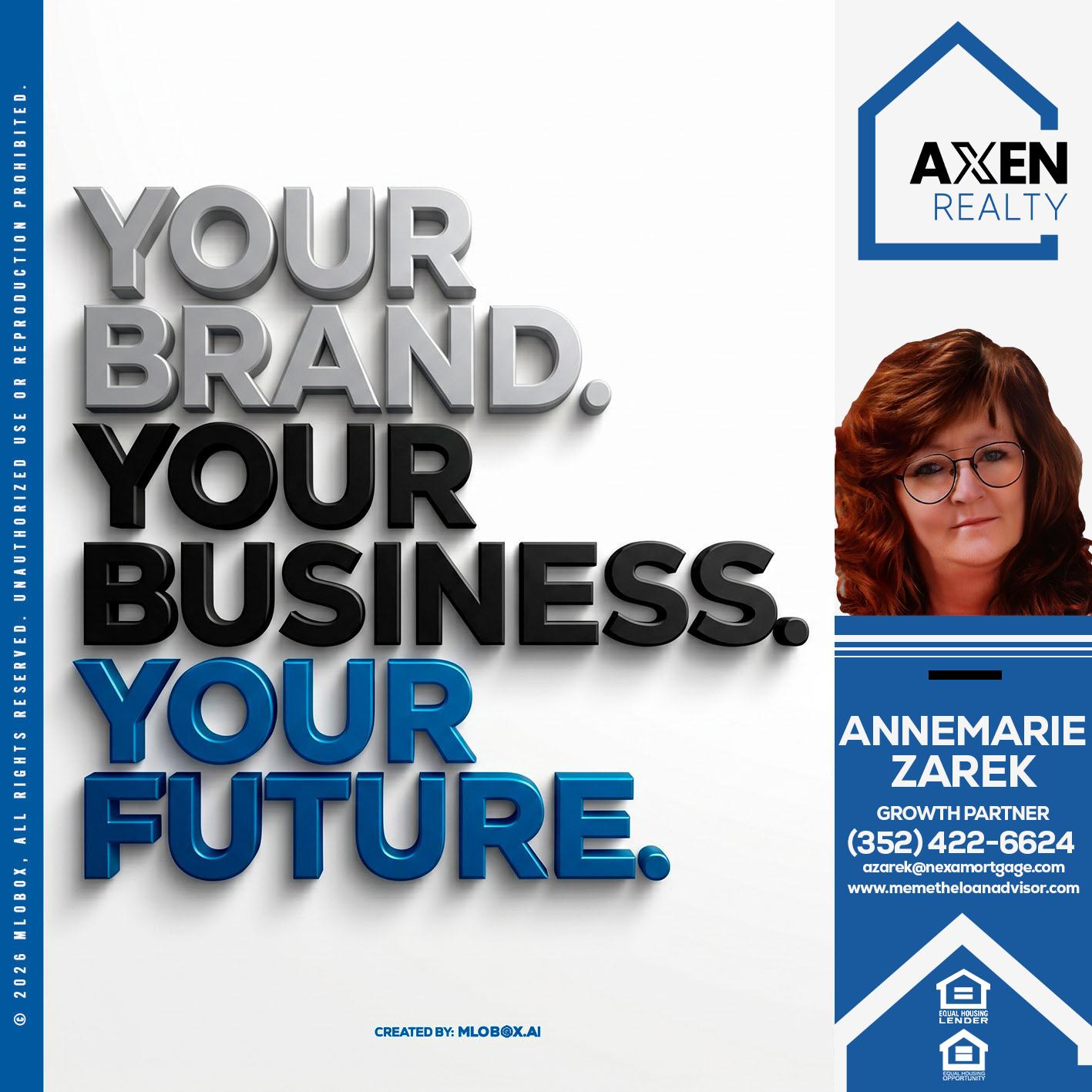 YOUR BRAND - AnneMarie Zarek -Mortgage Loan Originator