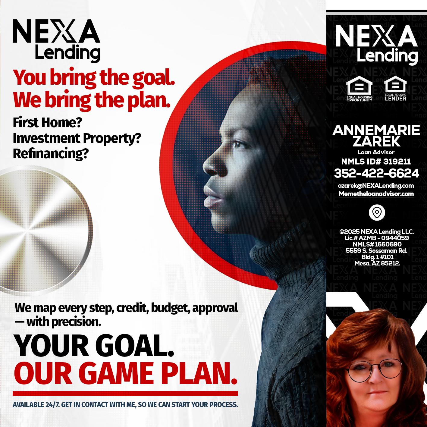 YOUR GOAL. OUR GAME PLAN. - AnneMarie Zarek -Mortgage Loan Originator