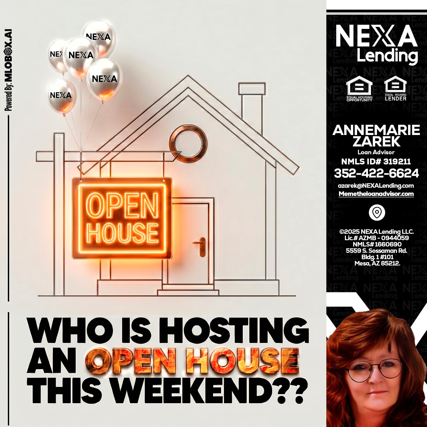 OPEN HOUSES - AnneMarie Zarek -Mortgage Loan Originator