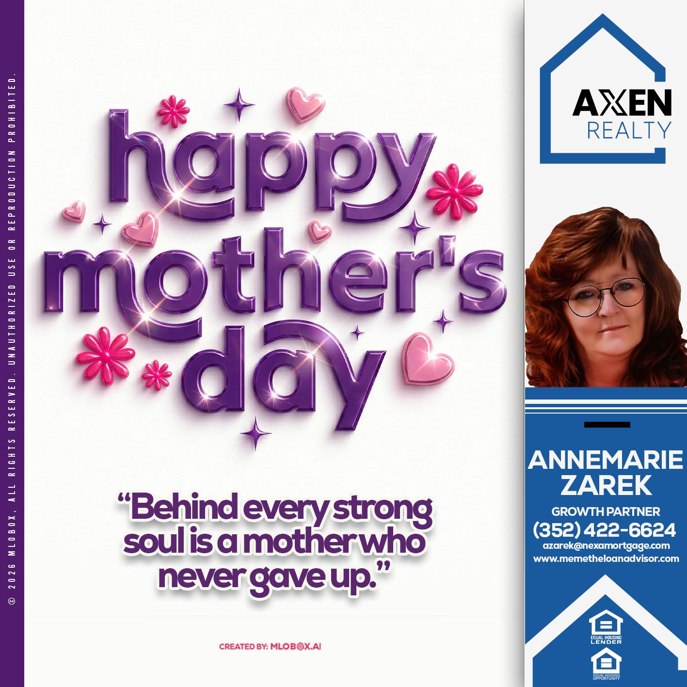 happy mothers day - AnneMarie Zarek -Mortgage Loan Originator