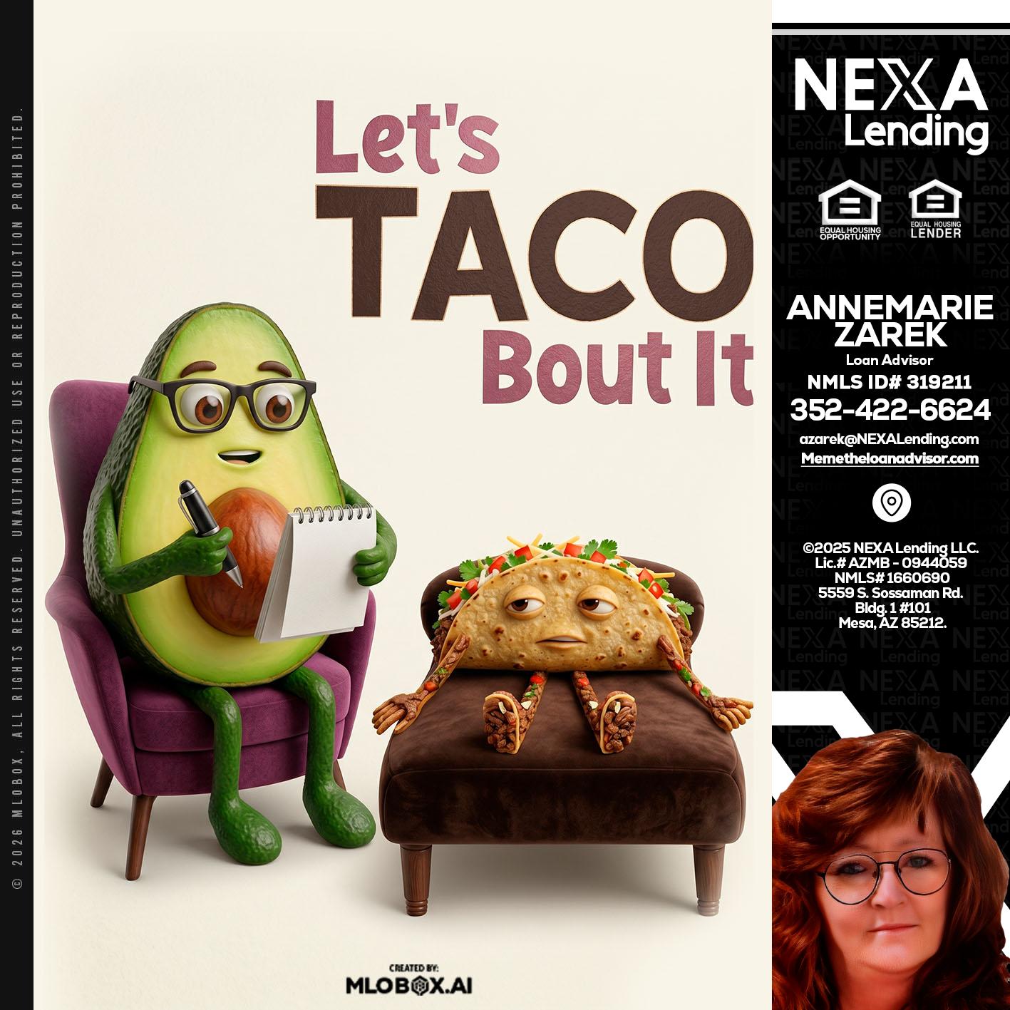 LETS TACO ABOUT IT - AnneMarie Zarek -Mortgage Loan Originator