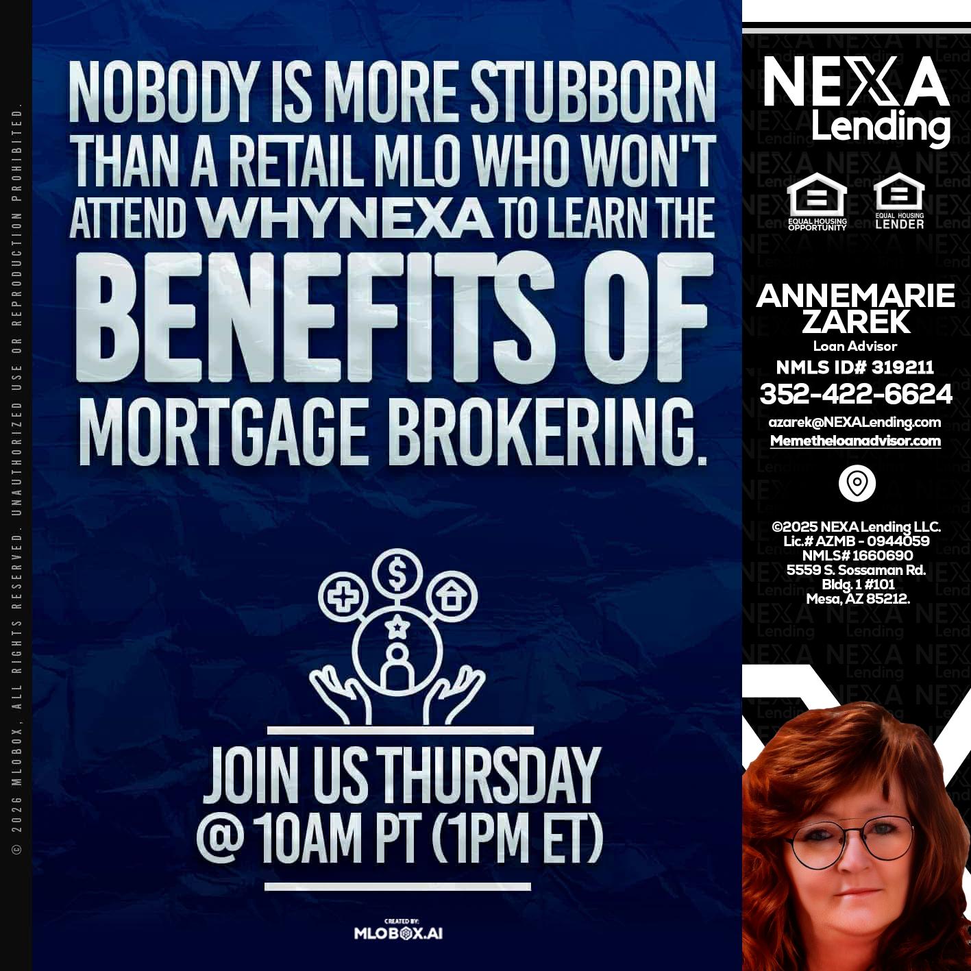 NOBODY IS MORE - AnneMarie Zarek -Mortgage Loan Originator