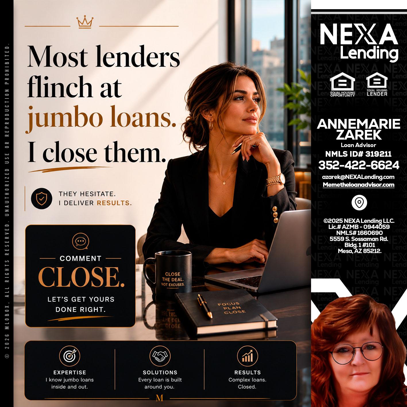 most lenders - AnneMarie Zarek -Mortgage Loan Originator