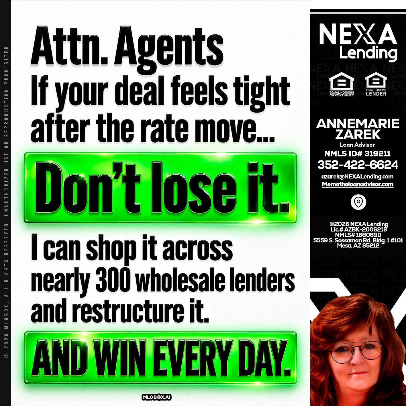 attention agents - AnneMarie Zarek -Mortgage Loan Originator