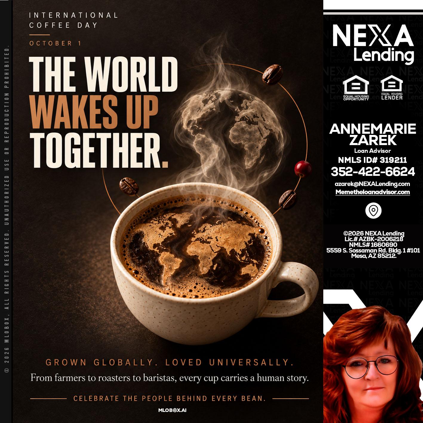 THE WORLD WAKES UP - AnneMarie Zarek -Mortgage Loan Originator