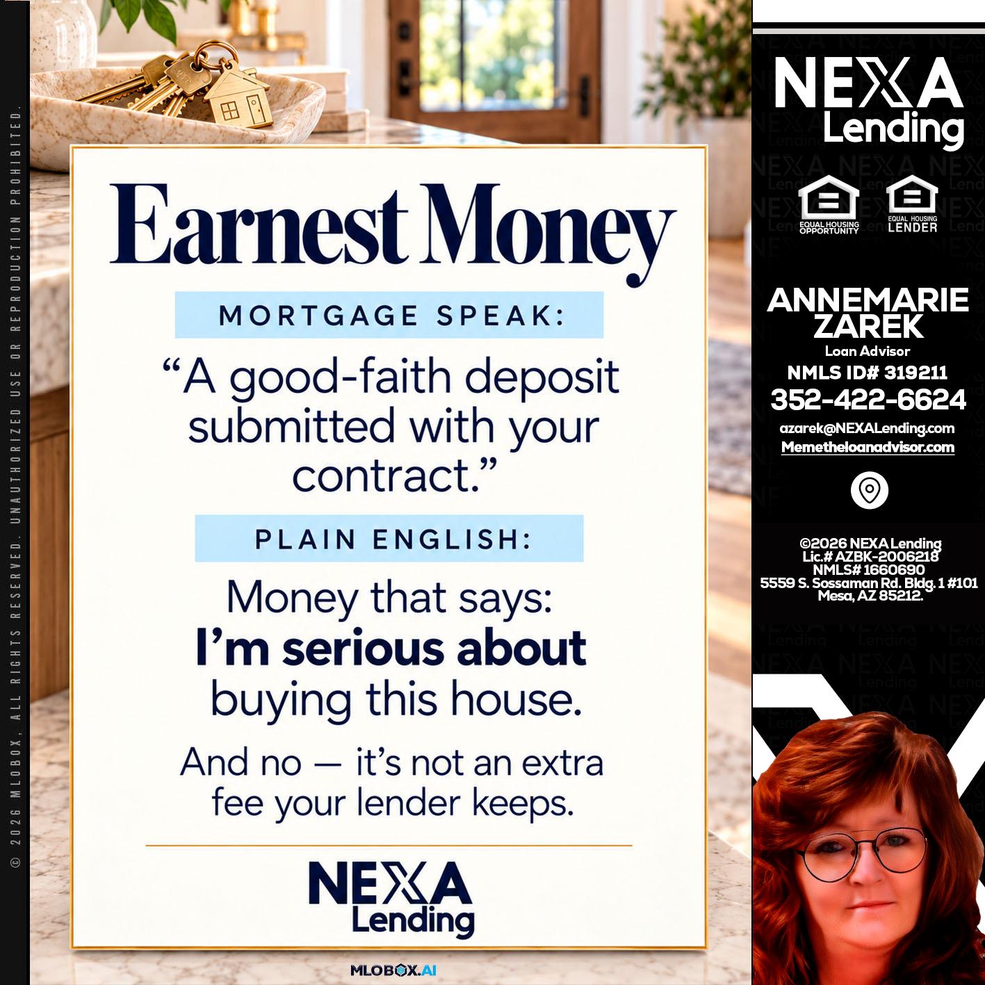 EARNEST MONEY - AnneMarie Zarek -Mortgage Loan Originator