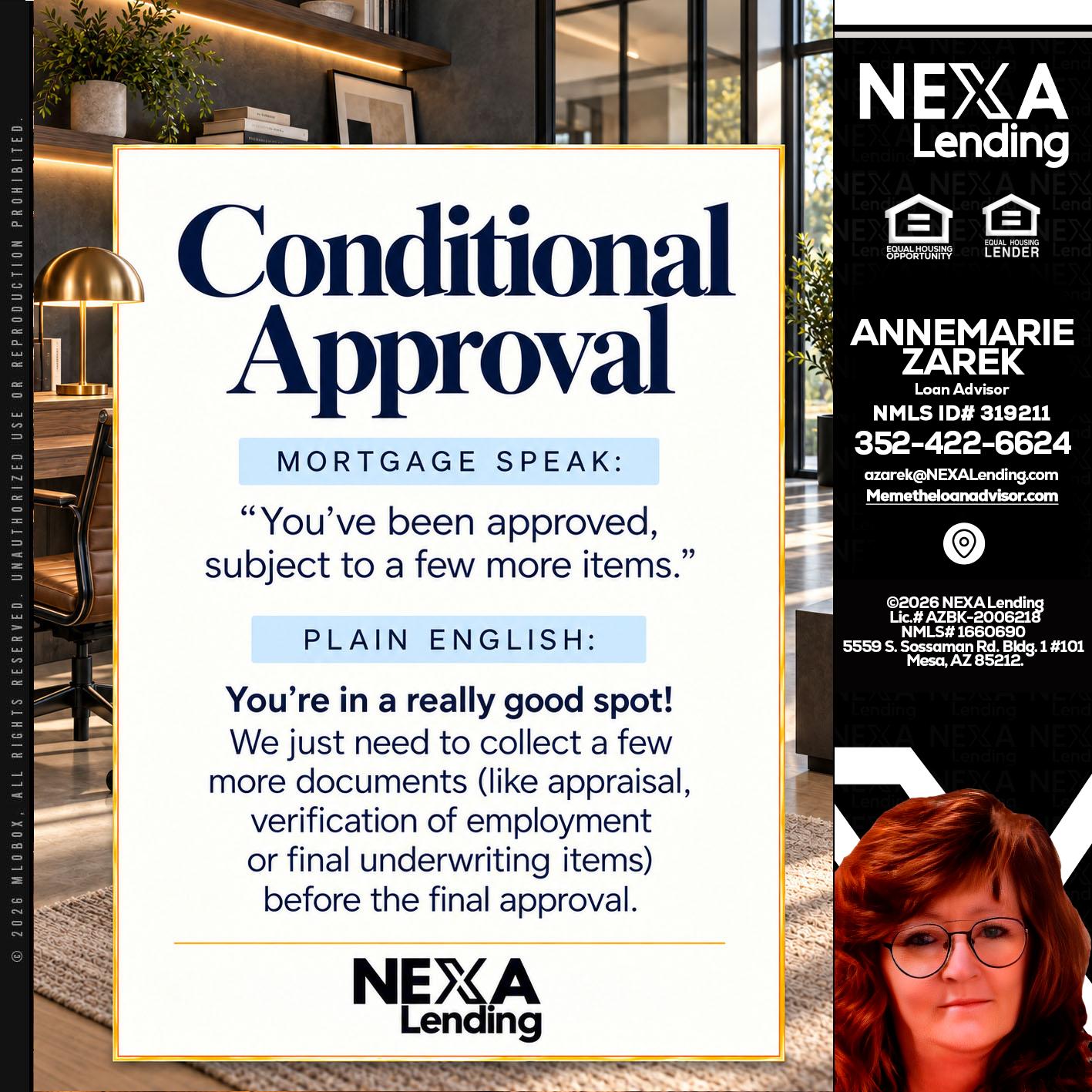 CONDITIONAL APROVAL - AnneMarie Zarek -Mortgage Loan Originator