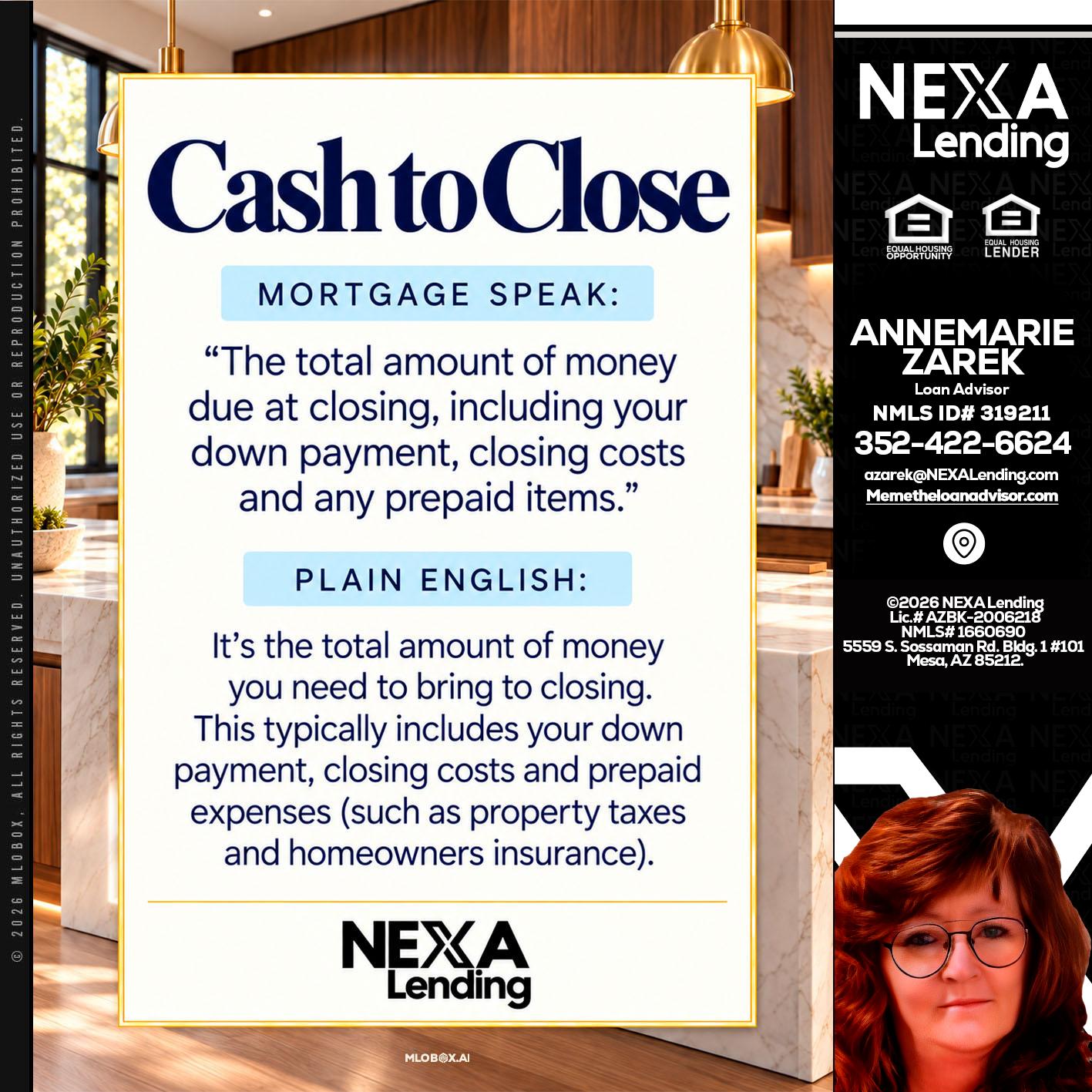CASH TO CLOSE - AnneMarie Zarek -Mortgage Loan Originator